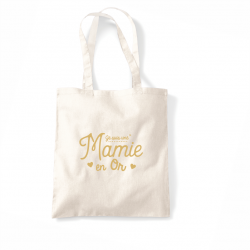 Tote bag "une mamie en or"