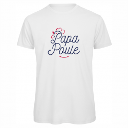 t-shirt "Papa poule"